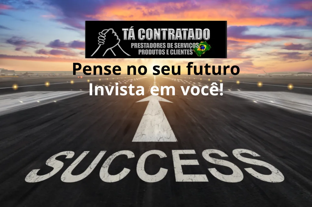 Pense No Seu Futuro