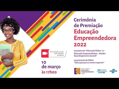 Prêmio Educação Empreendedora Sebrae - Premiação 2022 | 🗣️ Cerimônia De Premiação Educação Empreendedora Sebrae 2022!