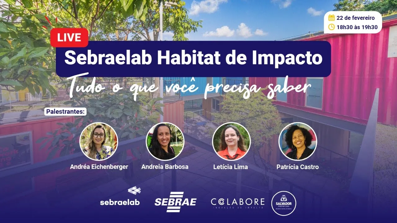 Sebraelab De Impacto - Tudo O Que Você Precisa Saber Sobre O Edital 2022. | Anota Aí! Live Sebraelab Habitat De Impacto: Tudo O Que Você Precisa Saber!