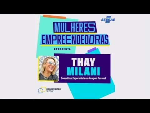 Ep #01 O Segredo Das Cores Na Imagem Pessoal | Com Thay Milani - Podcast Mulheres Empreendedoras | Queremos Dar As Boas-Vindas A Você Que Nos Honra Com Sua Audiência Em Nosso Primeiro Episódio Da Nova Série De Podcasts Do Sebrae Pr, Mulheres Empreendedoras! E Pra Começar Com O Pé Direito, Recebemos A Incrível Thay Milani Que, Entre Outras Coisas, Falou Muito Sobre A Aplicação Das Cores Na Imagem Pessoal E Como Isso Pode Ser Mais Importante Do Que A Gente Imagina. Confere Ai E Não Deixe De Comentar O Que Você Achou, Quem Você Quem Ver Nos Próximos Episódios E Tudo Mais Que Você Pensar Sobre Esse Vídeo E Essa Nova Série Que Está Ficando Incrível.