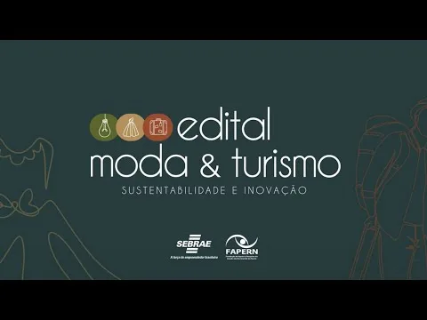 Conheça O Edital Moda &Amp; Turismo! | Https://Www.youtube.com/Watch?V=8Ibwnge_Cyw
