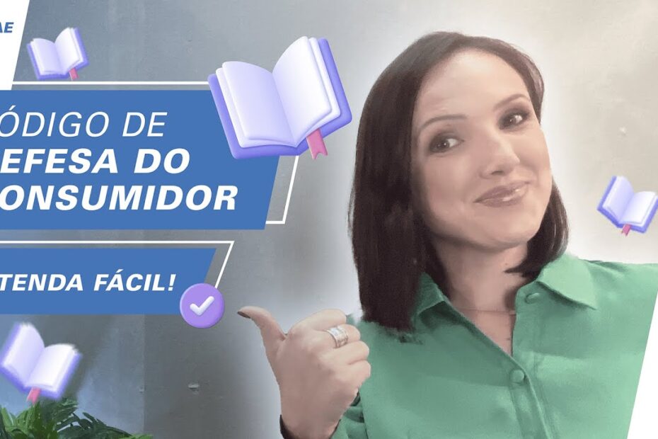 Como Aplicar O Código De Defesa Do Consumidor Do Jeito Certo? 🤔 Tire Todas As Suas Dúvidas Fácil!