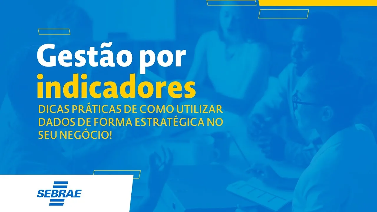 Gestão Por Indicadores: Dicas Práticas De Como Utilizar Dados De Forma Estratégica No Seu Negócio! | Entenda Como Monitorar E Potencializar A Performance Do Seu Negócio Adotando A Gestão Por Indicadores.