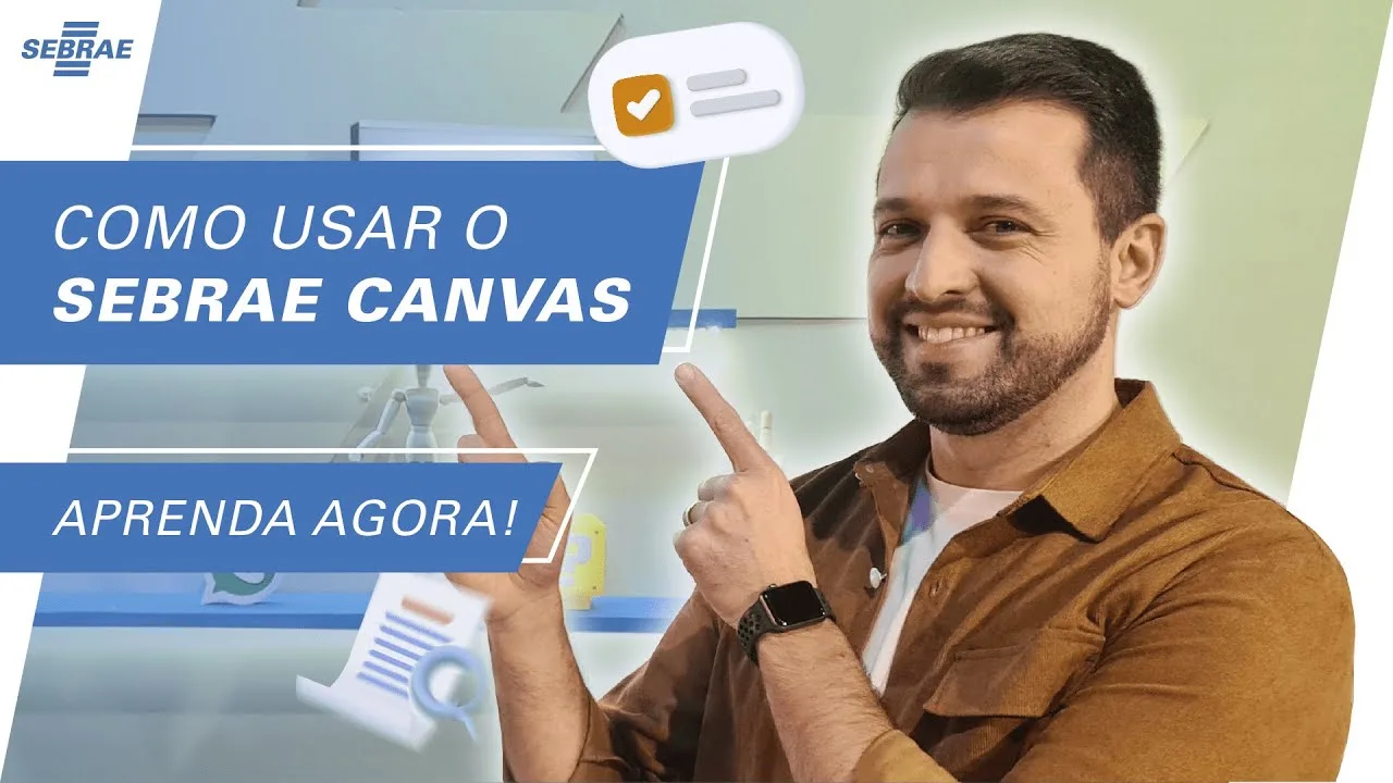 Aprenda Agora A Usar O Sebrae Canvas 🤩 A Ferramenta Que Vai Tirar Sua Ideia Do Papel