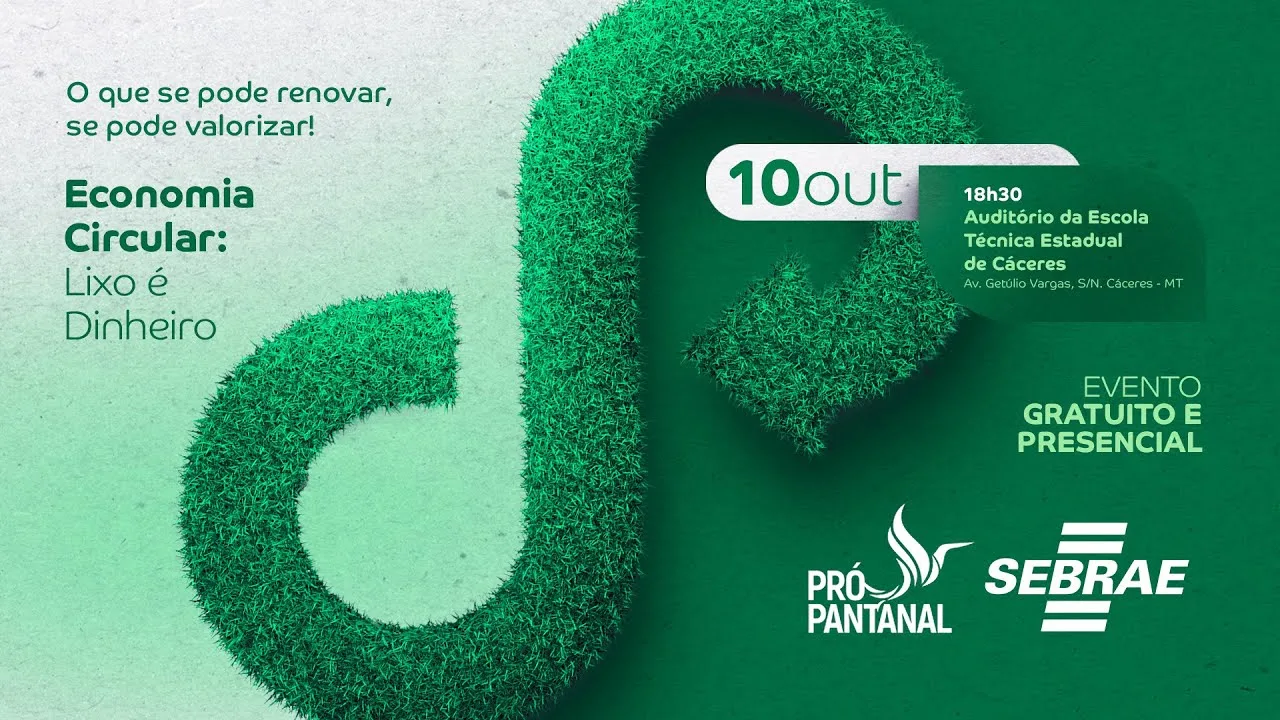 Economia Circular: Lixo É Dinheiro | Participe Deste Bate Papo Sobre Economia Circular E Conheça Oportunidades De Utilizar Os Resíduos Sólidos E Orgânicos Como Diferencial Competitivo E Rentabilidade Para O Seu Negócio! O Seminário Economia Circular: Lixo É Dinheiro” Está Sendo Organizado Pelo Centro Sebrae De Sustentabilidade E Sebrae Mato Grosso E Tem Como Proposta, Proporcionar Conhecimento Sobre O Tema Economia Circular No Território Do Bioma Pantanal.