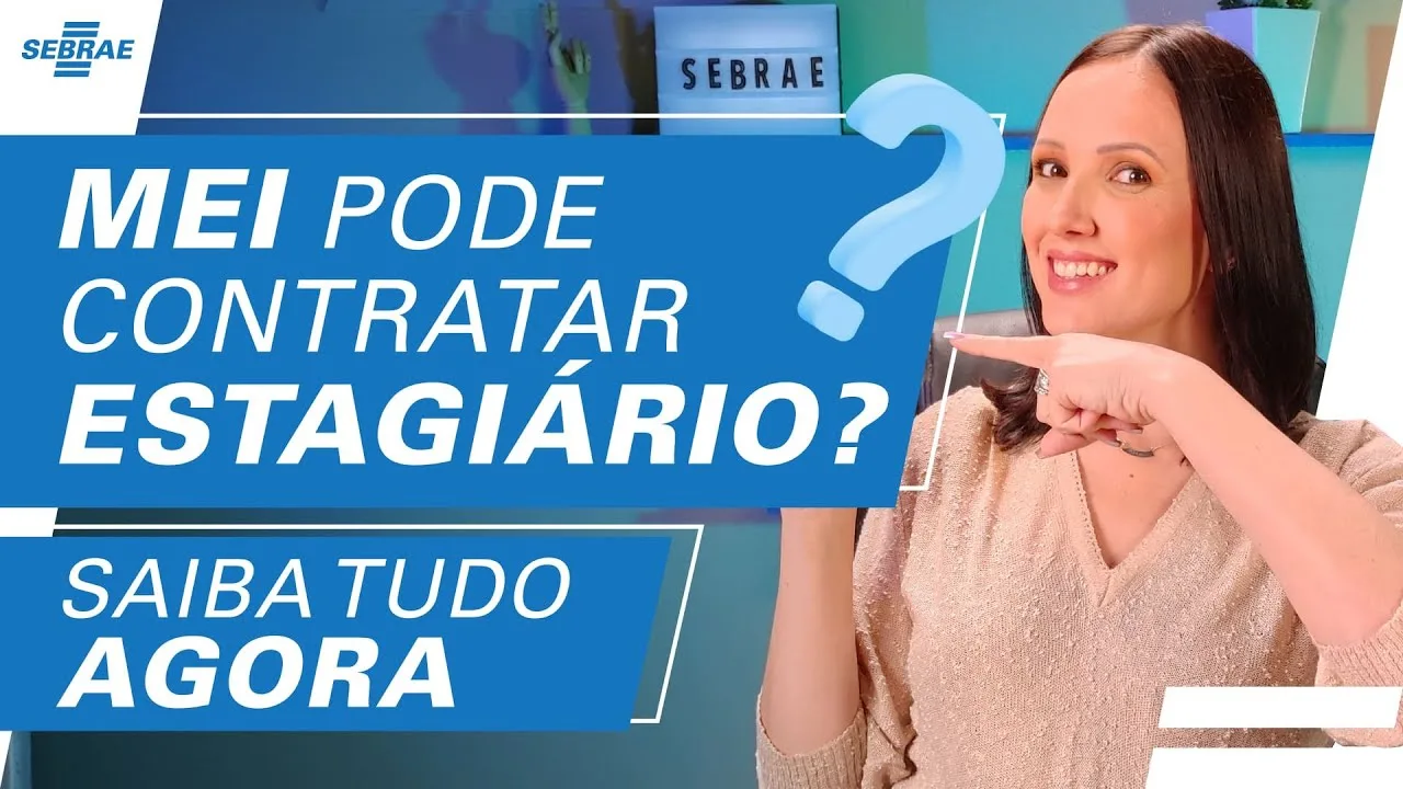 Mei Pode Contratar Estagiário? 🤔 Conheça Agora As Regras Para Contratação De Estagiário! | Mei Pode Contratar Estagiário? A Lei Permite? Assista Ao Vídeo E Descubra Agora Por Onde Começar, As Regras E Como Contratar Estagiário Do Jeito Certo!