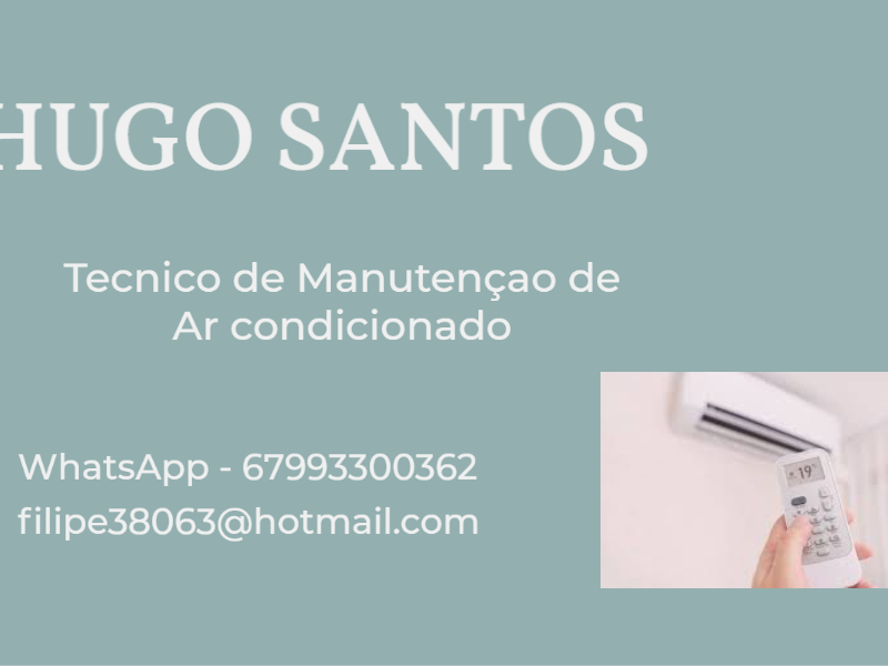 Manutenção de ar-condicionado | Hugo Santos | Campo Grande/MS