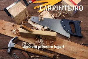 carpinteiro O que é um Carpinteiro e Por Que Esta Profissão É Fundamental