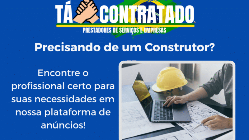 Construtor: Os 7 Melhores Profissionais Você Encontra Aqui O Que Faz um Construtor Profissional