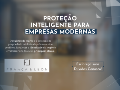 França e Leon - Registro de Marcas e Patentes - Propriedade Intelectual