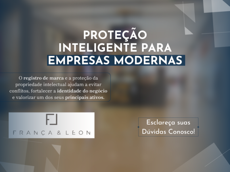 França e Leon - Registro de Marcas e Patentes - Propriedade Intelectual